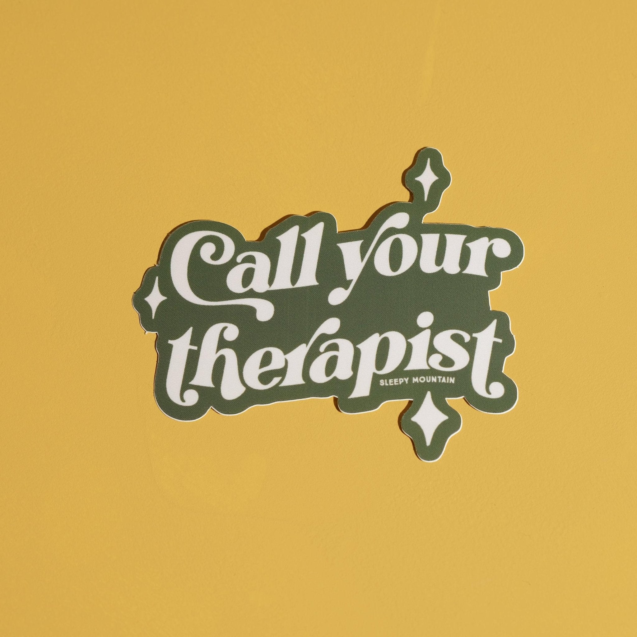 Call Your Therapist Sticker - Sleepy Mountain