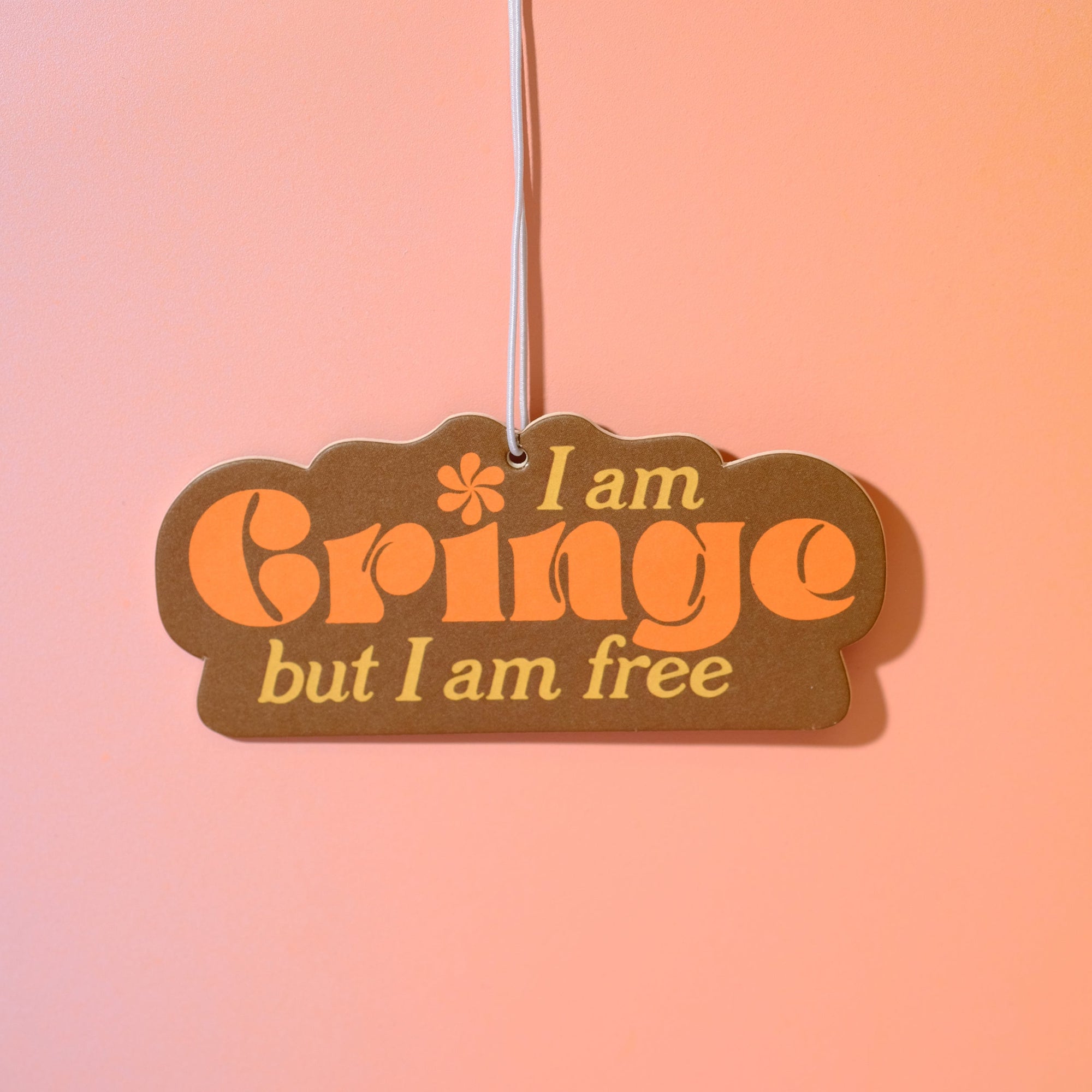 Air Freshener - I am cringe but I am free - Sleepy Mountain