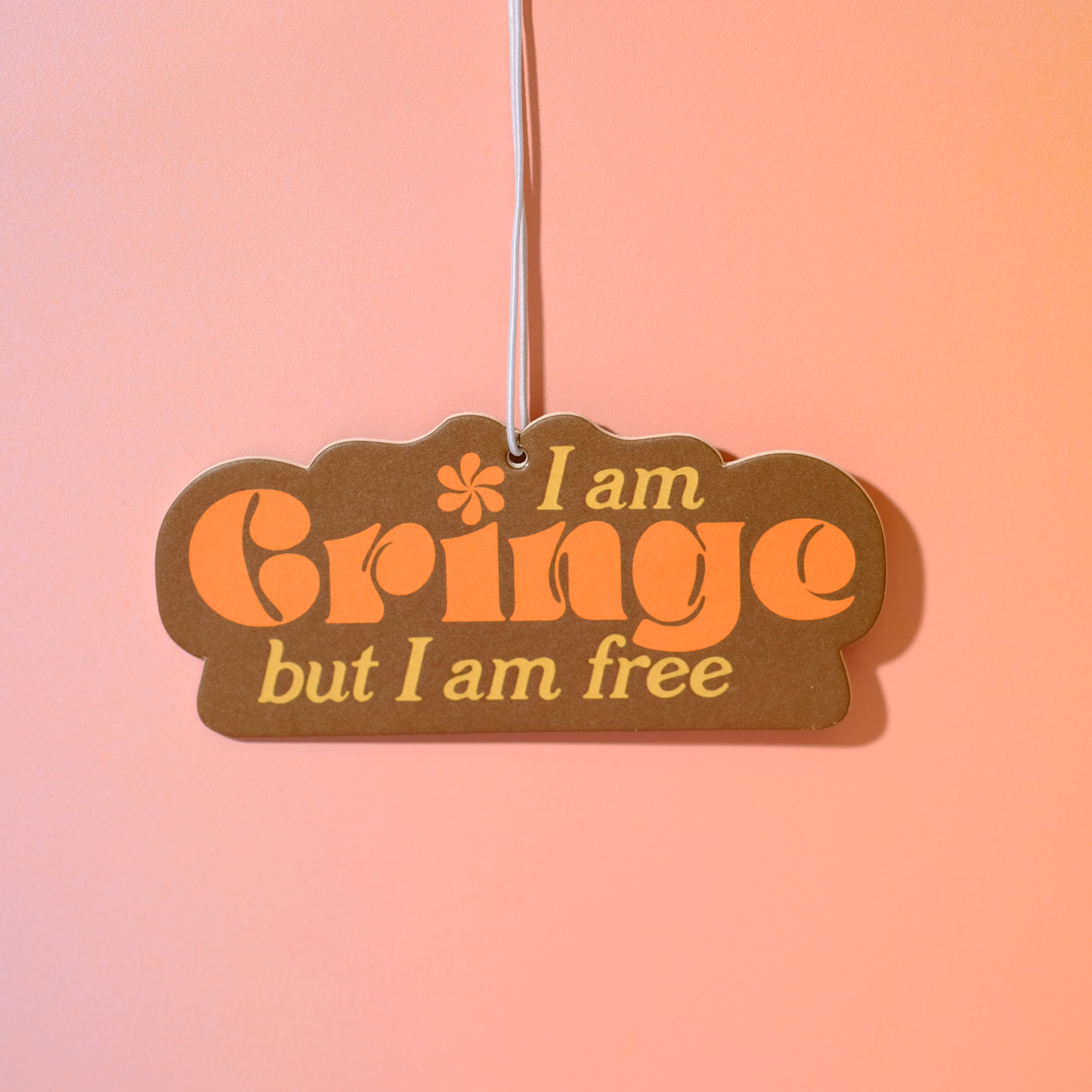 Air Freshener - I am cringe but I am free - Sleepy Mountain