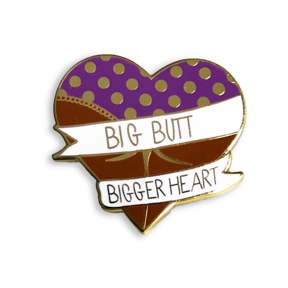 Big Butt Bigger Heart Enamel Pin - Brown - Sleepy Mountain