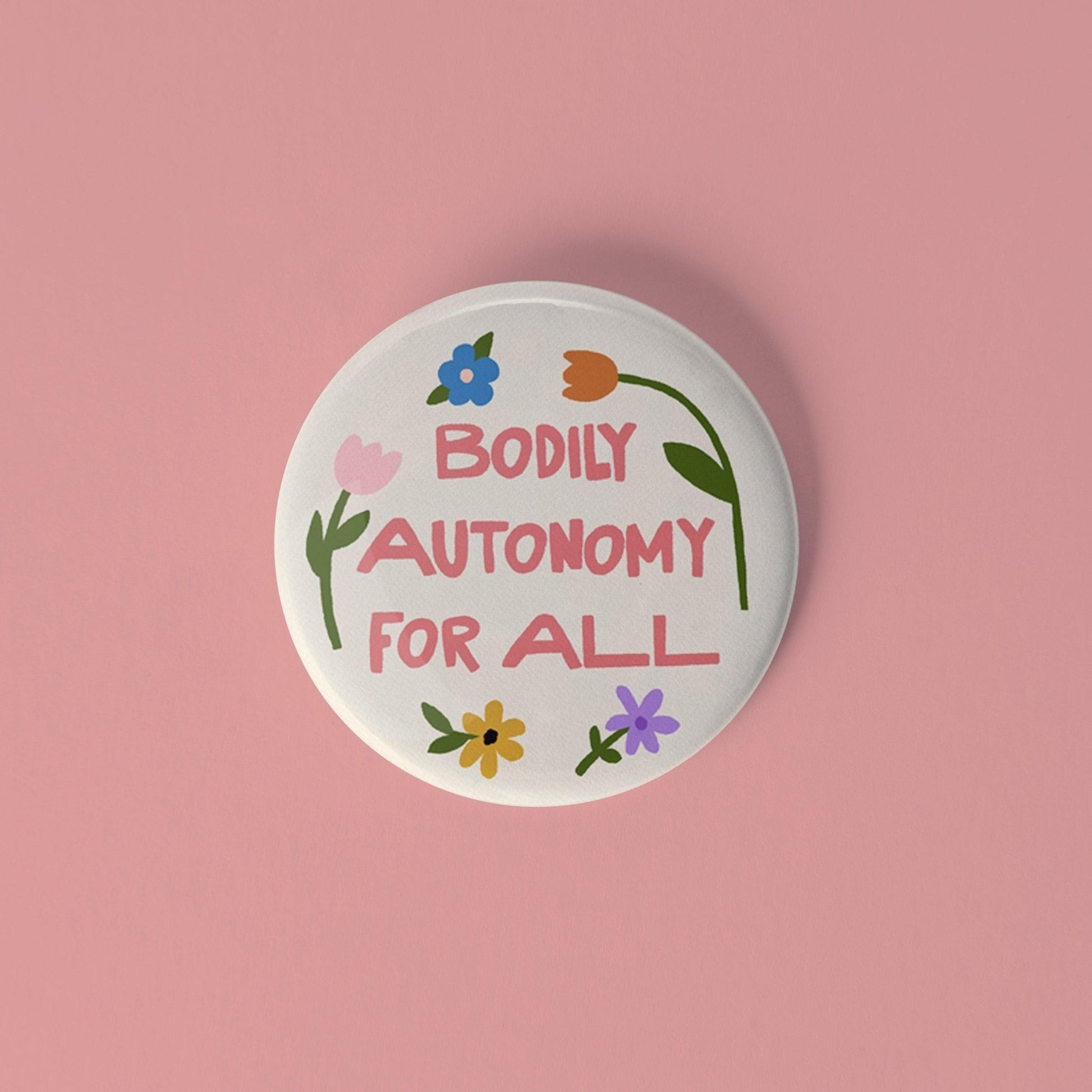 Bodily Autonomy pinback button - Sleepy Mountain