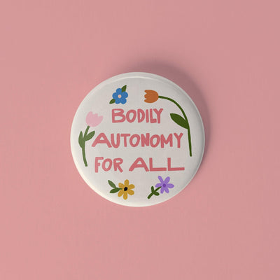 Bodily Autonomy pinback button - Sleepy Mountain