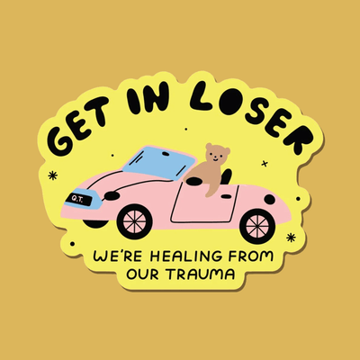 Get in loser Sticker by Tender Ghost - Sleepy Mountain