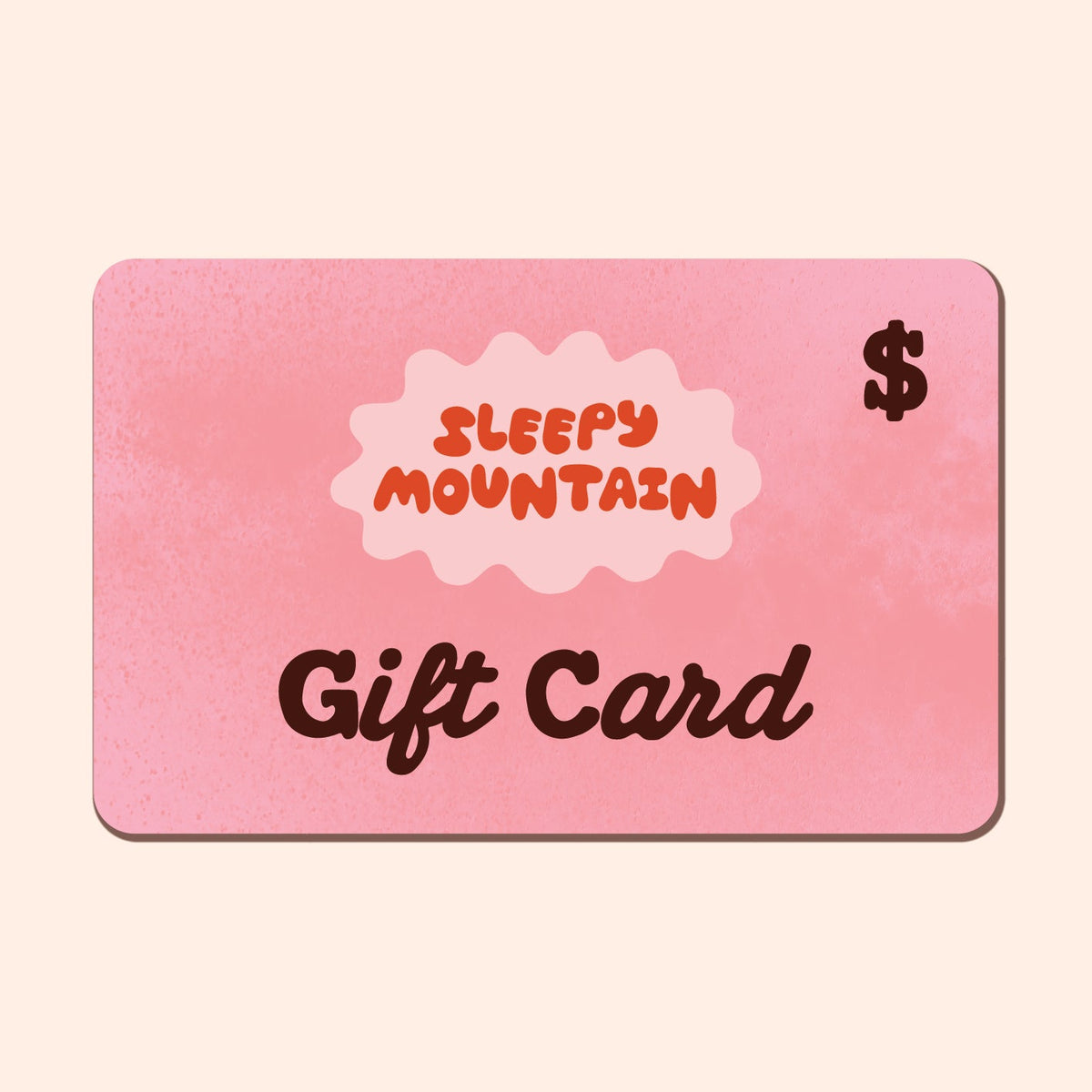 Gift Card - Sleepy Mountain