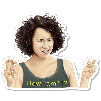 How "am" I? Broad City Sticker by Ambar Del Moral - Sleepy Mountain