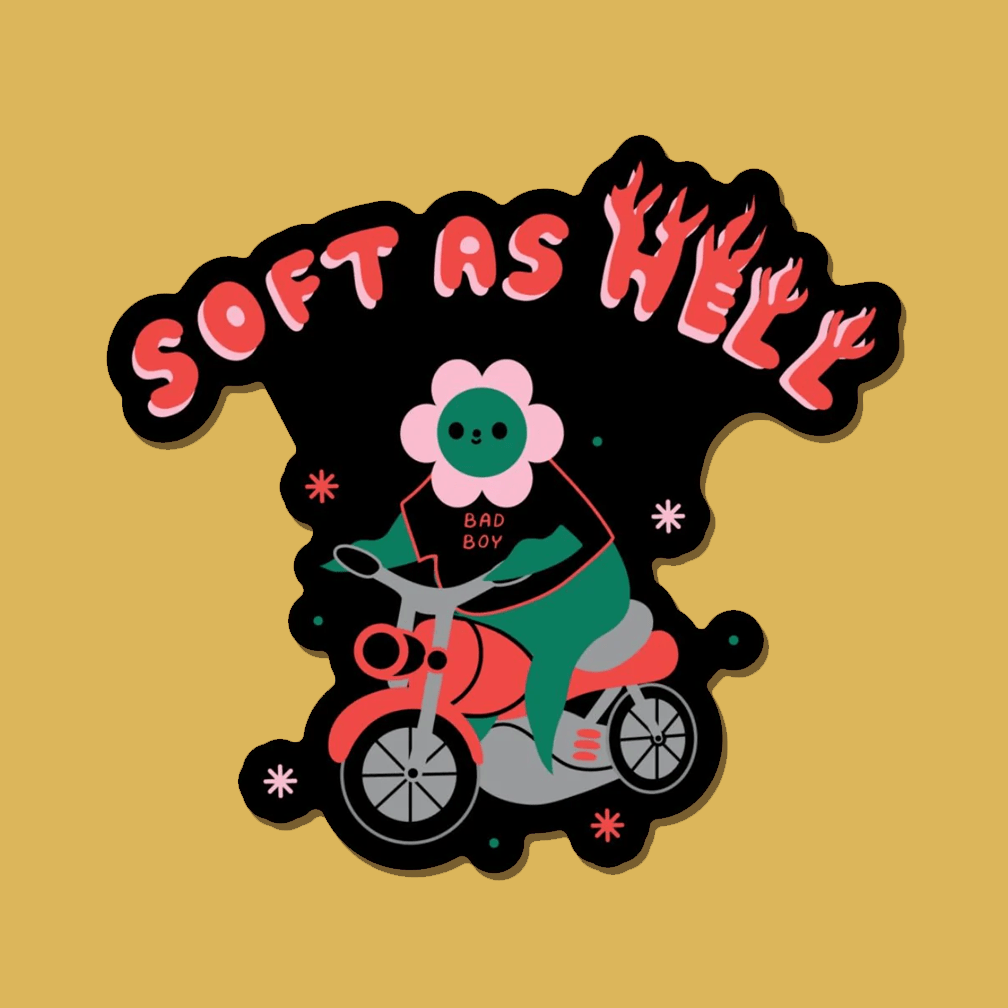 Soft as hell sticker by Tender Ghost - Sleepy Mountain