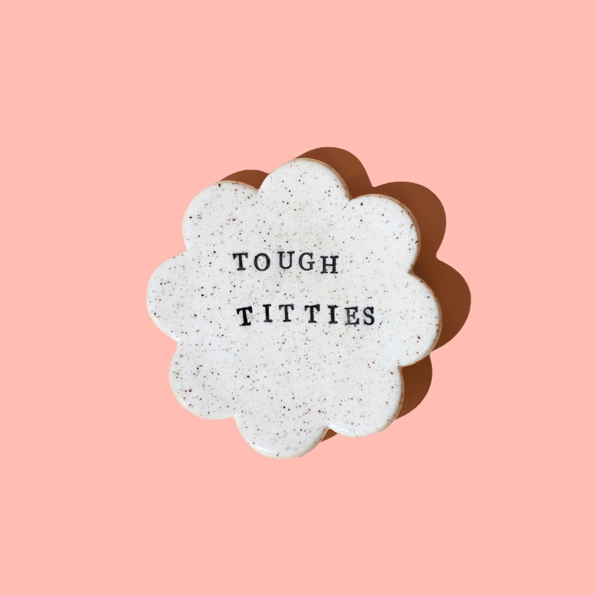 Tough Titties Ceramic trinket tray - Sleepy Mountain