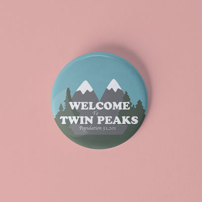 Welcome to Twin Peaks pinback button - Sleepy Mountain