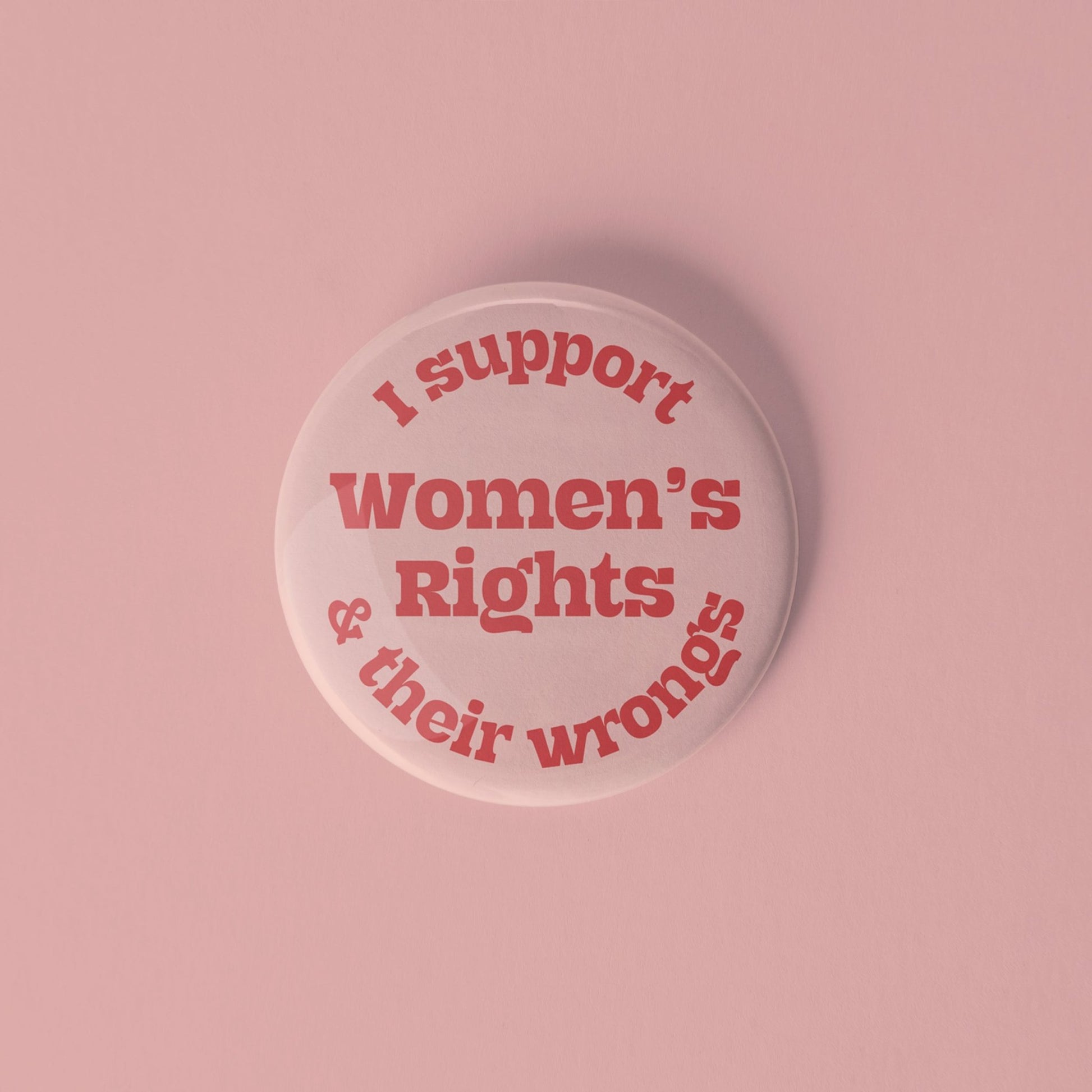 Women’s rights pinback button - Sleepy Mountain