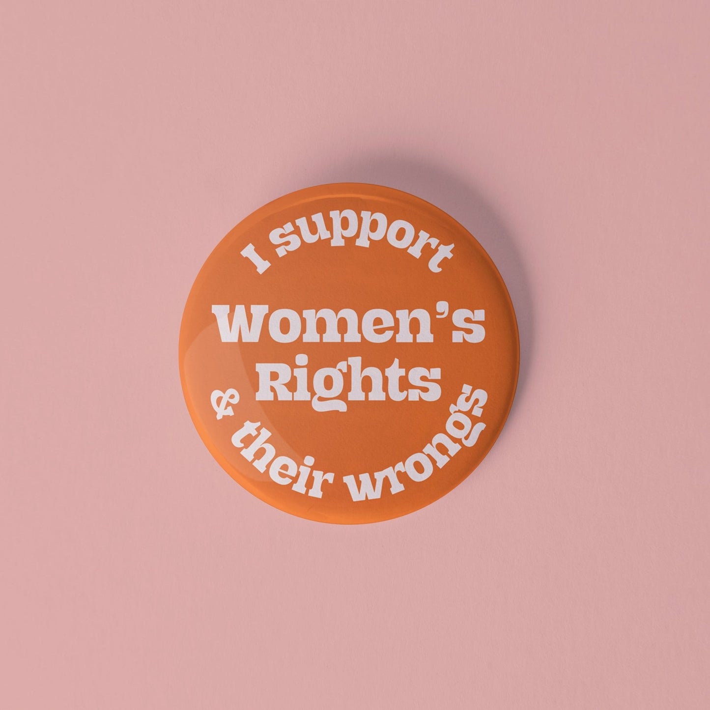 Women’s rights pinback button - Sleepy Mountain