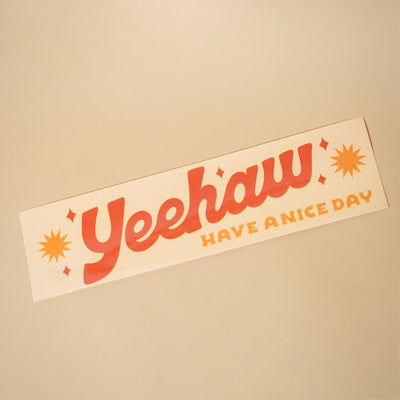 Yeehaw Bumper Sticker by Have a Nice Day - Sleepy Mountain